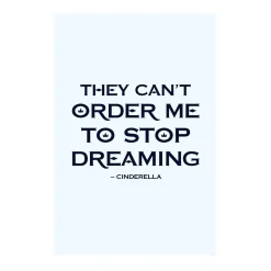 Hot Komar Wandbild Cinderella Quote 40x50 cm
